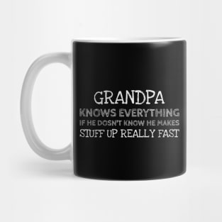 Grandpa knows everything Mug